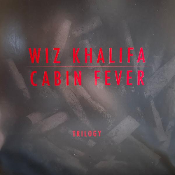 Wiz Khalifa - Cabin Fever Trilogy