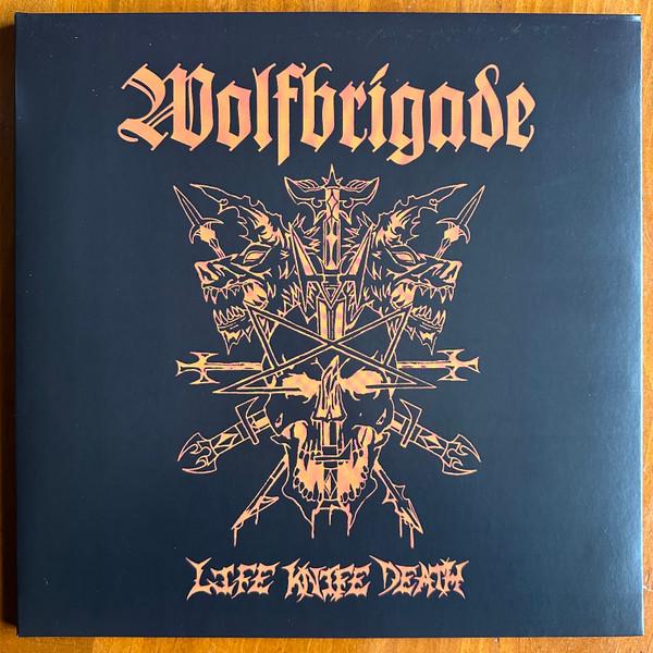 Wolfbrigade - Life Knife Death