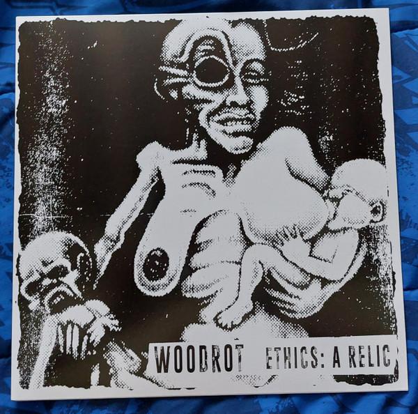 Woodrot - Ethics - A Relic