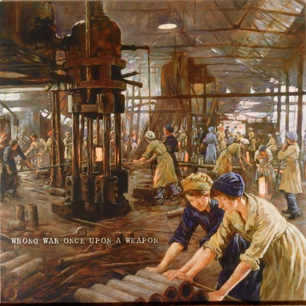 Wrong War - Once Upon A Weapon