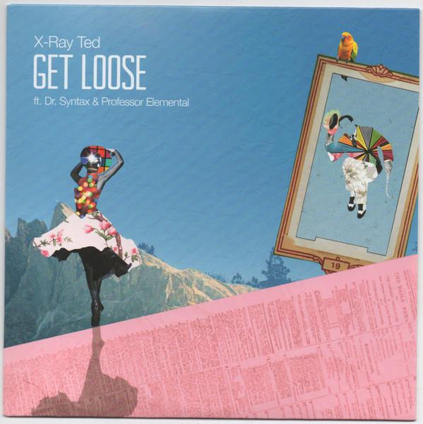 X-Ray Ted (2), Dr. Syntax, Professor Elemental - Get Loose