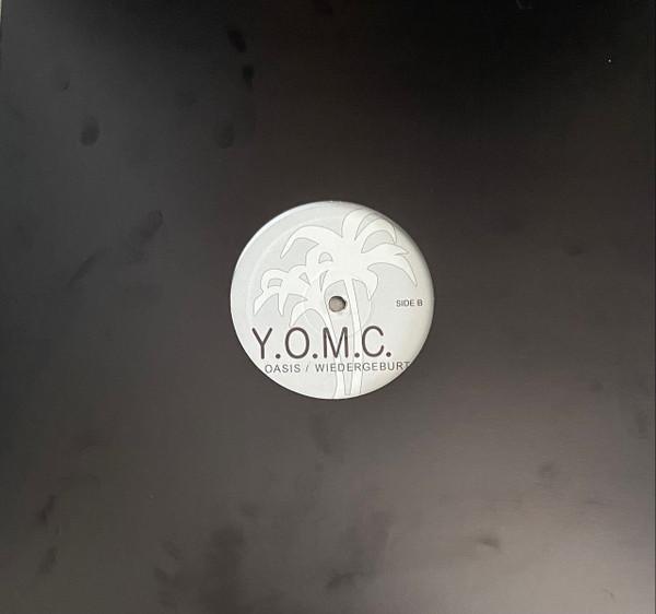 Y.O.M.C. - Oasis / Wiedergeburt