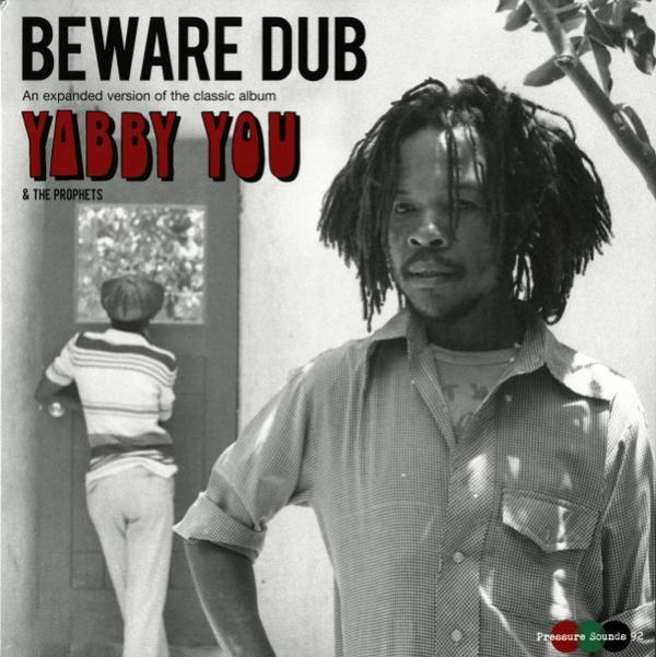 Yabby You, The Prophets - Beware Dub