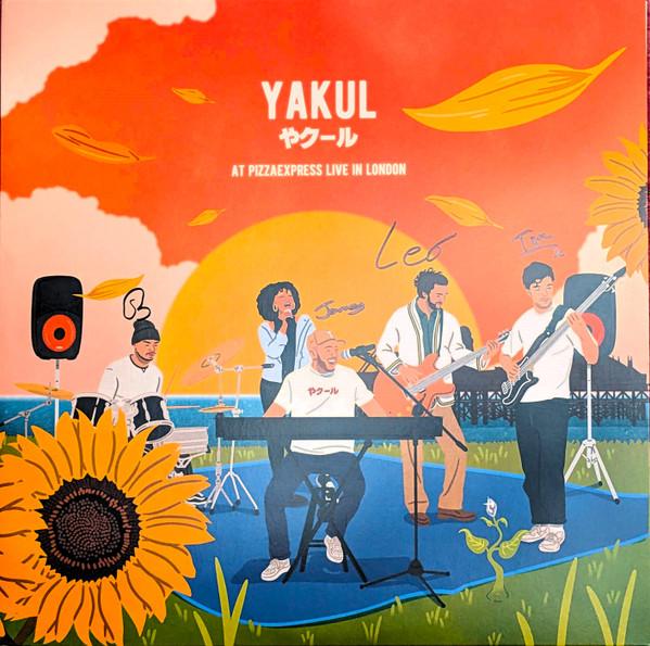 Yakul  - At PizzaExpress Live In London