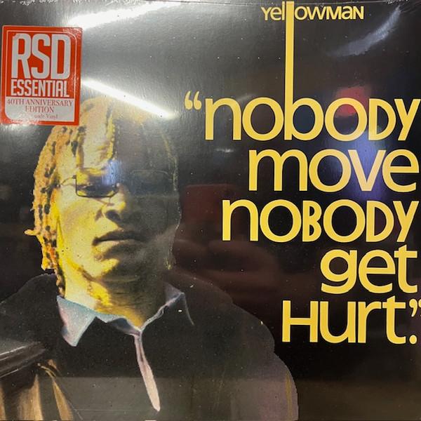 Yellowman - Nobody Move Nobody Get Hurt