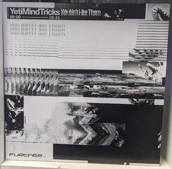 Yeti Mind Tricks - We Ain't Like Them