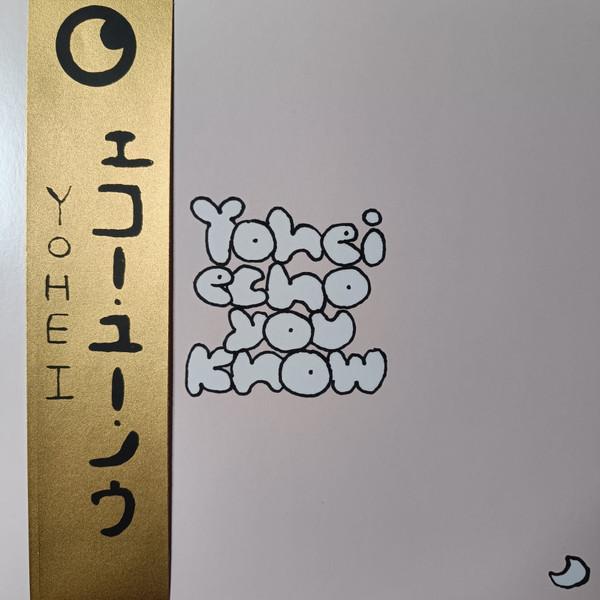 Yohei Shikano - Echo You Know