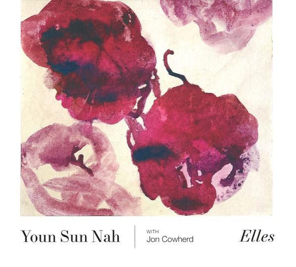 Youn Sun Nah, John Cowherd - Elles