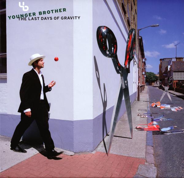 Younger Brother - The Last Days Of Gravity