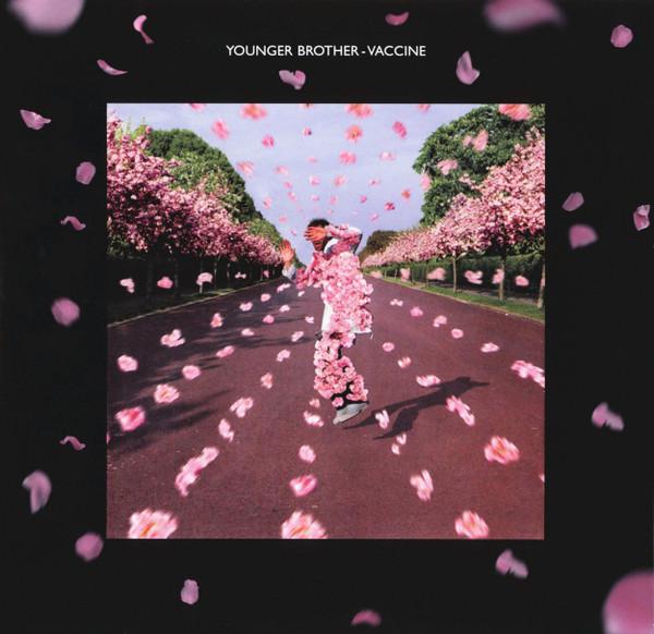 Younger Brother - Vaccine