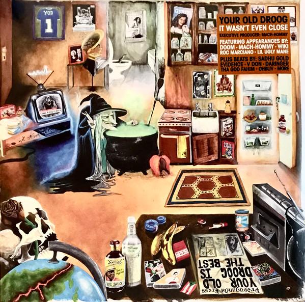 Your Old Droog - It Wasn't Even Close