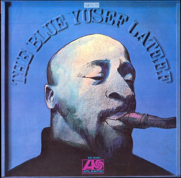 Yusef Lateef - The Blue Yusef Lateef