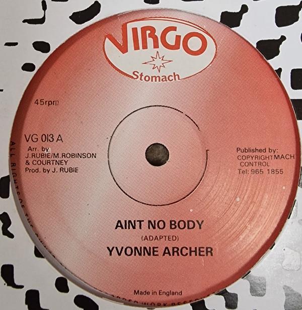 Yvonne Archer - Ain't Nobody / Checking Out The Way I Feel