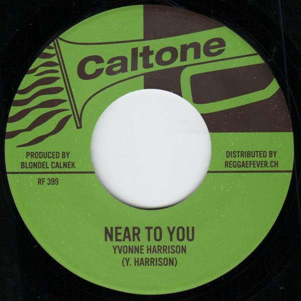 Yvonne Harrison, Joe Nolan (6) - Near To You / Cool It With Reggae
