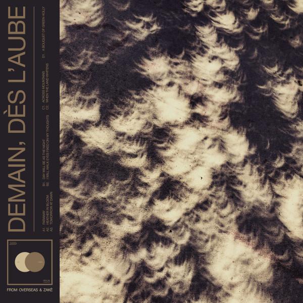Zakè, From Overseas - Demain, d​è​s l​’​aube