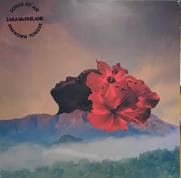 Zara McFarlane - Songs Of An Unknown Tongue