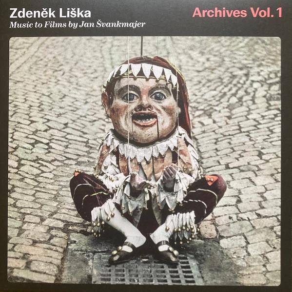 Zdeněk Liška - Music to Films by Jan Švankmajer (Archives Vol. 1)