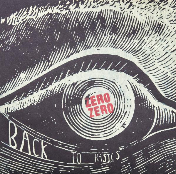 Zero Zero (14) - Back To Basics