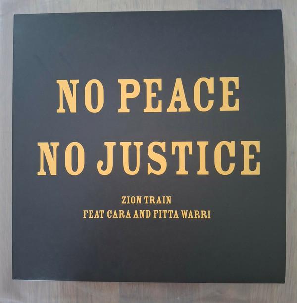 Zion Train - No Peace No justice