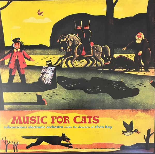 cEvin Key, Subconscious Electronic Orchestra - Music For Cats