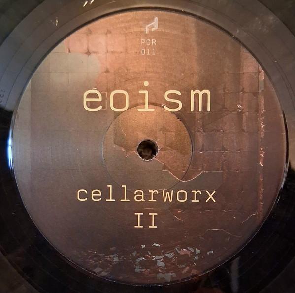 eoism - Cellarworx II