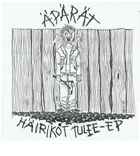 Äpärät - Häiriköt Tulee-EP