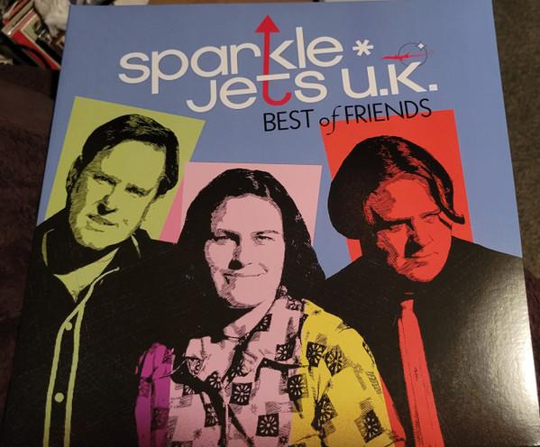 sparkle*jets u.k. - Best Of Friends